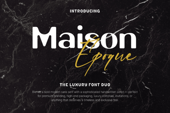 Maison Époque Duo Font for Modern Campaigns